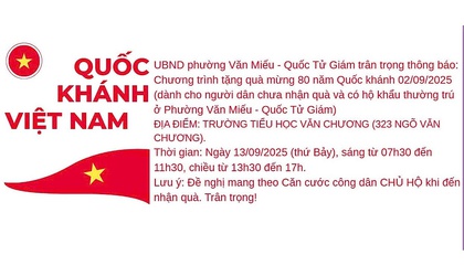UBND PHƯỜNG VĂN MIẾU- QUỐC TỬ GIÁM THÔNG BÁO VỀ CHƯƠNG TRÌNH TẶNG QUÀ MỪNG 80 NĂM QUỐC KHÁNH 02/9/2025 