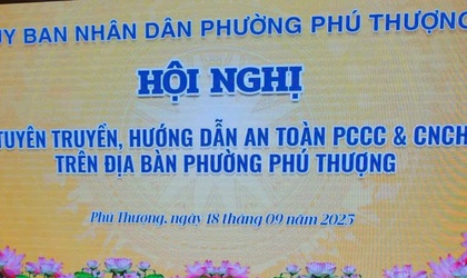 Hội nghị tuyên truyền, hướng dẫn an toàn PCCC & CNCH trên địa bàn phường Phú Thượng