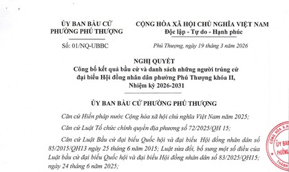 Phường Phú Thượng công bố kết quả bầu cử và danh sách những người trúng cử đại biểu HĐND phường khóa II, nhiệm kỳ 2026 – 2031