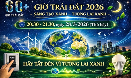 Giờ Trái đất 2026: Sáng tạo xanh - Tương lai xanh