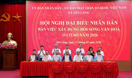 Yên Lãng tổ chức hội nghị Đại biểu Nhân dân bàn việc xây dựng đời sống văn hoá ở cơ sở năm 2026.