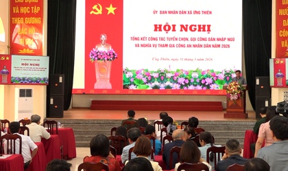 Ứng Thiên tổng kết công tác tuyển chọn, gọi công dân nhập ngũ và nghĩa vụ tham gia công an nhân dân năm 2026