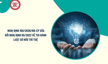 Toàn văn Nghị định số 100/2026/NĐ-CP ngày 31/3/2026 của Chính phủ sửa đổi, bổ sung một số điều của Nghị định số 65/2023/NĐ-CР ngày 23/8/2023 của Chính phủ