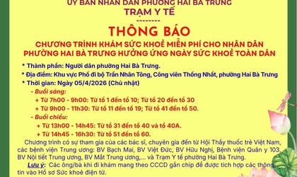 Phường Hai Bà Trưng: Mời tham gia chương trình khám bệnh, tư vấn sức khỏe miễn phí góp phần nâng cao chăm sóc sức khỏe người dân trên địa bàn phường.