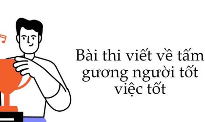BÀI TUYÊN TRUYỀN Về Cuộc thi viết “Gương điển hình tiên tiến, người tốt, việc tốt”trong phong trào thi đua yêu nước xã Phúc Sơn năm 2026