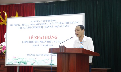 Khai giảng lớp bồi dưỡng nhận thức về Đảng khóa IV năm 2026