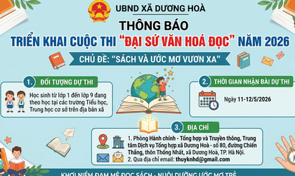 Triển khai tổ chức cuộc thi “Đại sứ Văn hóa đọc xã Dương Hòa” năm 2026 