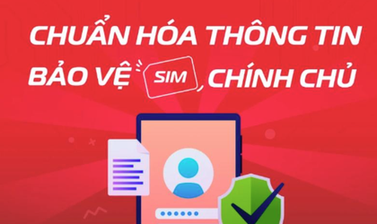 Hướng dẫn tự chuẩn hóa thông tin thuê bao cho SIM Viettel, VinaPhone, MobiFone