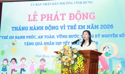 PHƯỜNG VĨNH HƯNG TỔ CHỨC LỄ PHÁT ĐỘNG
THÁNG HÀNH ĐỘNG VÌ TRẺ EM VÀ KHAI MẠC HÈ NĂM 2026