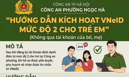 Hướng dẫn kích hoạt VNeID mức độ 2 cho trẻ em