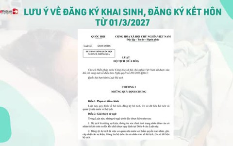 Lưu ý về đăng ký khai sinh, đăng ký kết hôn từ 01/3/2027