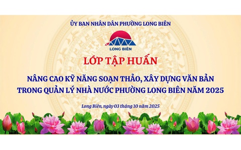 Tập huấn nâng cao kỹ năng soạn thảo, xây dựng văn bản trong quản lý nhà nước, năm 2025