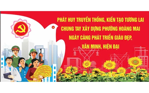 PHƯỜNG HOÀNG MAI – PHÁT HUY TRUYỀN THỐNG, VỮNG BƯỚC TƯƠNG LAI