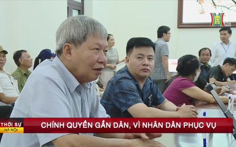 Chính quyền phường Chương Mỹ gần dân, vì nhân dân phục vụ