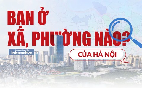 Bạn ở xã, phường nào của Hà Nội?