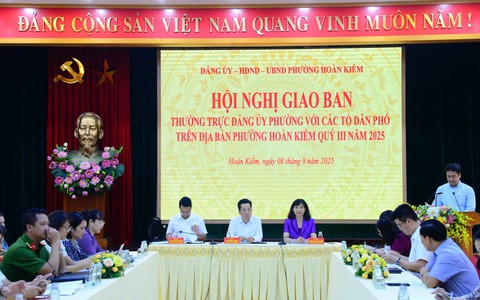  Phường Hoàn Kiếm tổ chức hội nghị giao ban với các Tổ dân phố trên địa bàn.