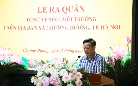 Xã Chương Dương ra quân tổng vệ sinh môi trường,
 tạo cảnh quan xanh- sạch - đẹp
