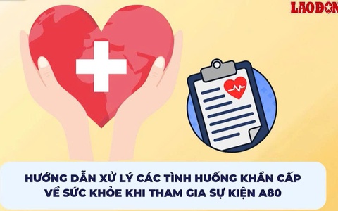 Hướng dẫn người dân cách bảo vệ sức khoẻ khi tham gia sự kiện A80