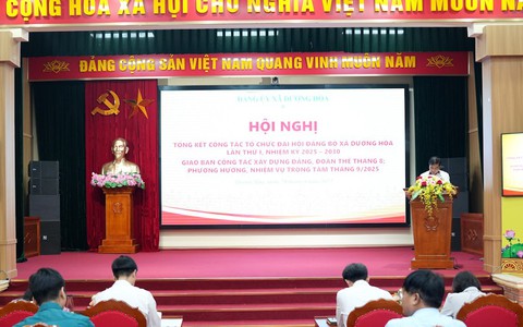 Tổng kết công tác tổ chức Đại hội Đảng bộ xã Dương Hoà lần thứ I, nhiệm kỳ 2025-2030; Giao ban công tác xây dựng Đảng đoàn thể tháng 8, phương hướng nhiệm vụ trọng tâm tháng 9/2025