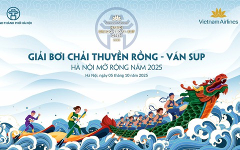 Giải bơi chải Thuyền rồng- Ván SUP Hà Nội mở rộng năm 2025