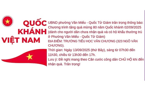 UBND PHƯỜNG VĂN MIẾU- QUỐC TỬ GIÁM THÔNG BÁO VỀ CHƯƠNG TRÌNH TẶNG QUÀ MỪNG 80 NĂM QUỐC KHÁNH 02/9/2025 