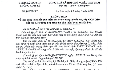 CÔNG KHAI KẾT QUẢ KIỂM TRA HỒ SƠ ĐĂNG KÝ ĐẤT ĐAI, CẤP GCN QSD ĐẤT CỦA 02 TRƯỜNG HỢP THÔN YÊM, XÃ SÓC SƠN.