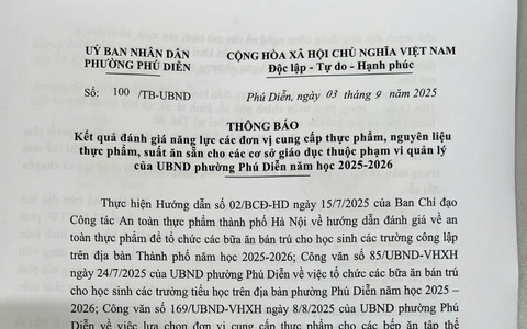 Thông báo kết quả đánh giá năng lực các đơn vị cung cấp thực phẩm, nguyên liệu thực phẩm, suất ăn sẵn cho các cơ sở giáo dục thuộc phạm vi quản lý của UBND phường Phú Diễn năm học 2025 - 2026