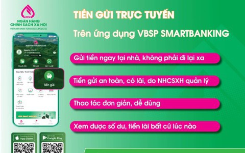 Tiền gửi trực tuyến NHCSXH – Giải pháp tích lũy an toàn ngay trên điện thoại
