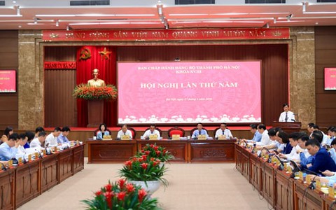 Hội nghị lần thứ năm Ban Chấp hành Đảng bộ TP Hà Nội khóa XVIII bàn thảo các vấn đề phát triển Thủ đô trong kỷ nguyên mới