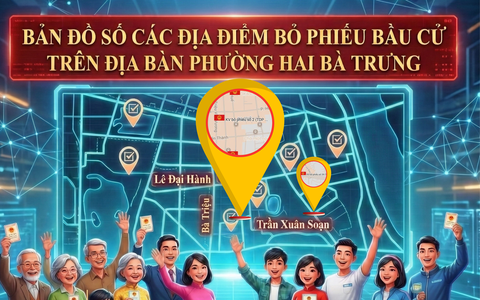 Phường Hai Bà Trưng: Tích hợp các địa điểm bỏ phiếu bầu cử trên nền tảng bản đồ số.