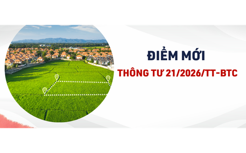 Những điểm mới của thông tư 21/2026/TT-BTC ngày 17/3/2026 của Bộ tài chính về miễn, giảm tiền thuê đất, thuê mặt nước