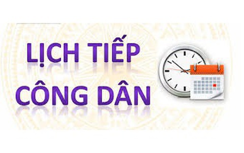 Lịch tiếp công dân quý II/2026