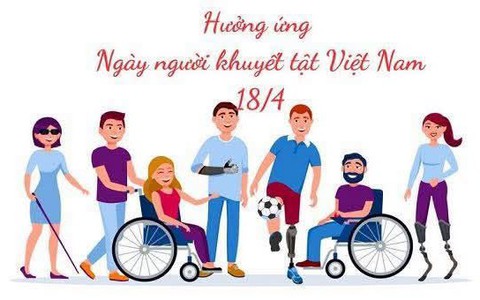 HƯỞNG ỨNG NGÀY NGƯỜI KHUYẾT TẬT VIỆT NAM 18/4