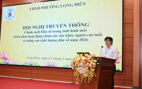 Phường Long Biên tổ chức Hội nghị truyền thông Chính sách dân số trong tình hình mới; Triển khai hoạt động chăm sóc sức khoẻ người cao tuổi và nâng cao chất lượng dân số năm 2026