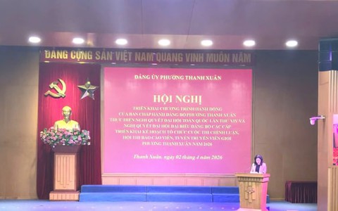 Thanh Xuân: Quán triệt Chương trình hành động thực hiện nghị quyết đại hội Đảng các cấp