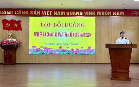 KHAI GIẢNG LỚP BỒI DƯỠNG NGHIỆP VỤ CÔNG TÁC MẶT TRẬN TỔ QUỐC NĂM 2026