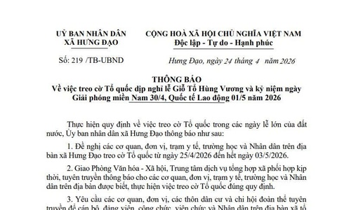 THÔNG BÁO
Về việc treo cờ Tổ quốc dịp nghỉ lễ Giỗ Tổ Hùng Vương và kỷ niệm ngày Giải phóng miền Nam 30/4, Quốc tế Lao động 01/5 năm 2026