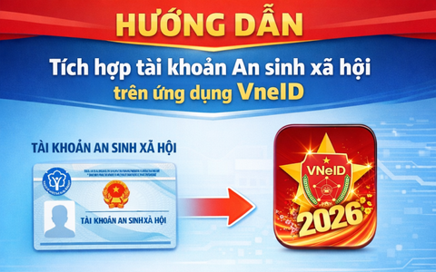 Hướng dẫn tích hợp tài khoản an sinh xã hội và chữ ký số cá nhân trên ứng dụng VNeID