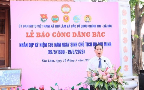 UỶ BAN MTTQ VÀ CÁC TỔ CHỨC CHÍNH TRỊ - XÃ HỘI XÃ THƯ LÂM TỔ CHỨC LỄ BÁO CÔNG DÂNG BÁC