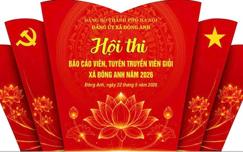 Giới thiệu các thí sinh lọt vào vòng chung khảo Hội thi Báo cáo viên, Tuyên tuyền viên giỏi xã Đông Anh năm 2026