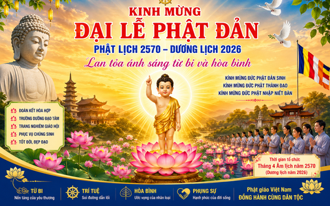 Đại lễ Phật đản Phật lịch 2570 – Dương lịch 2026: Lan tỏa ánh sáng từ bi và hòa bình