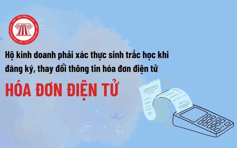 Thực hiện sinh trắc học đối với thủ tục đăng ký/thay đổi thông tin đăng ký hóa đơn điện tử