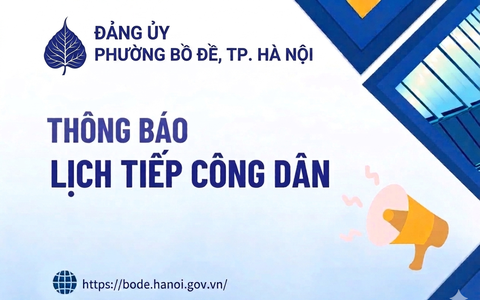 Thông báo lịch tiếp công dân định kỳ tháng 6 năm 2026 của đồng chí Bí thư Đảng ủy phường Bồ Đề