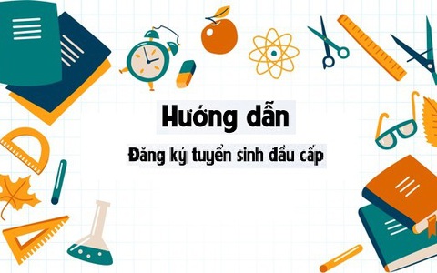 Hà Nội vận hành thử nghiệm hệ thống đăng ký tuyển sinh trực tuyến có ứng dụng bản đồ GIS vào các trường mầm non, lớp 1, lớp 6 năm học 2026-2027