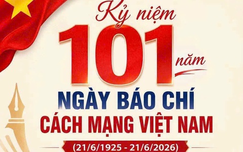 KỶ NIỆM 101 NĂM NGÀY BÁO CHÍ CÁCH MẠNG VIỆT NAM (21/6/1925 - 21/6/2026)