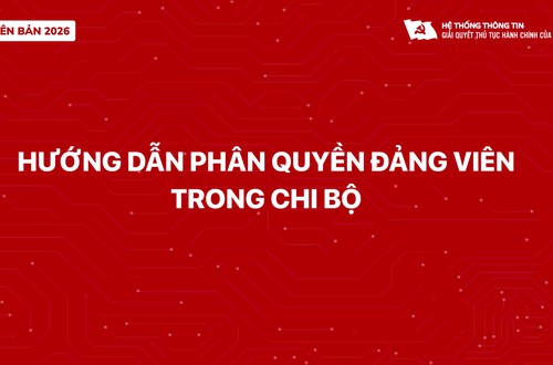 Hướng dẫn phân quyền đảng viên trong chi bộ/đảng bộ