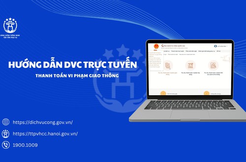 Hướng dẫn công dân nộp phạt xử lý vi phạm hành chính trong lĩnh vực giao thông đường bộ trên Cổng Dịch vụ công Quốc gia