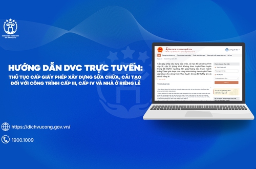 Hướng dẫn DVC trực tuyến: Thủ tục cấp Giấy phép xây dựng sửa chữa, cải tạo đối với công trình cấp III, cấp IV
