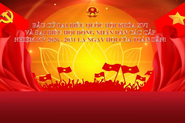 Nhiệt liệt chào mừng Ngày bầu cử đại biểu Quốc hội khóa XVI và đại biểu Hội đồng nhân dân các cấp nhiệm kỳ 2026-2031!