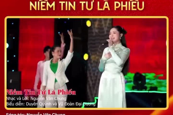 Tuyển tập ca khúc chào mừng bầu cử đại biểu Quốc hội khóa XVI và đại biểu HĐND các cấp nhiệm kỳ 2026-2031